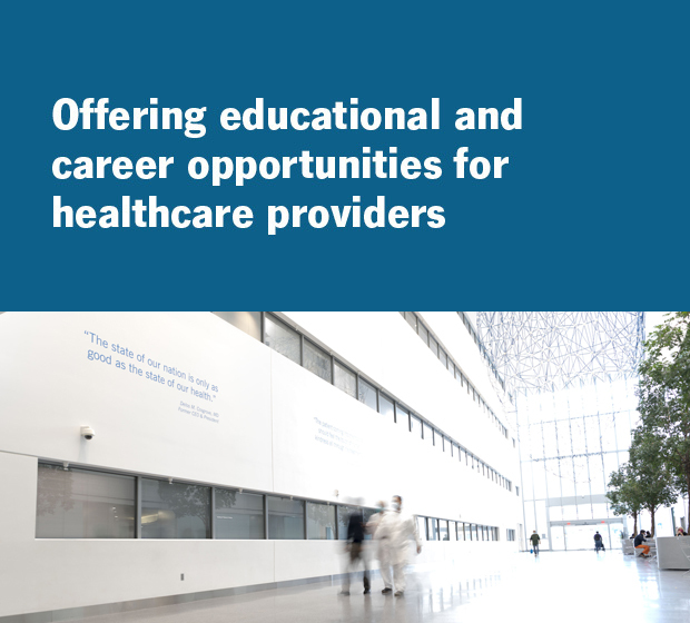 Offering educational and career opportunities for healthcare providers