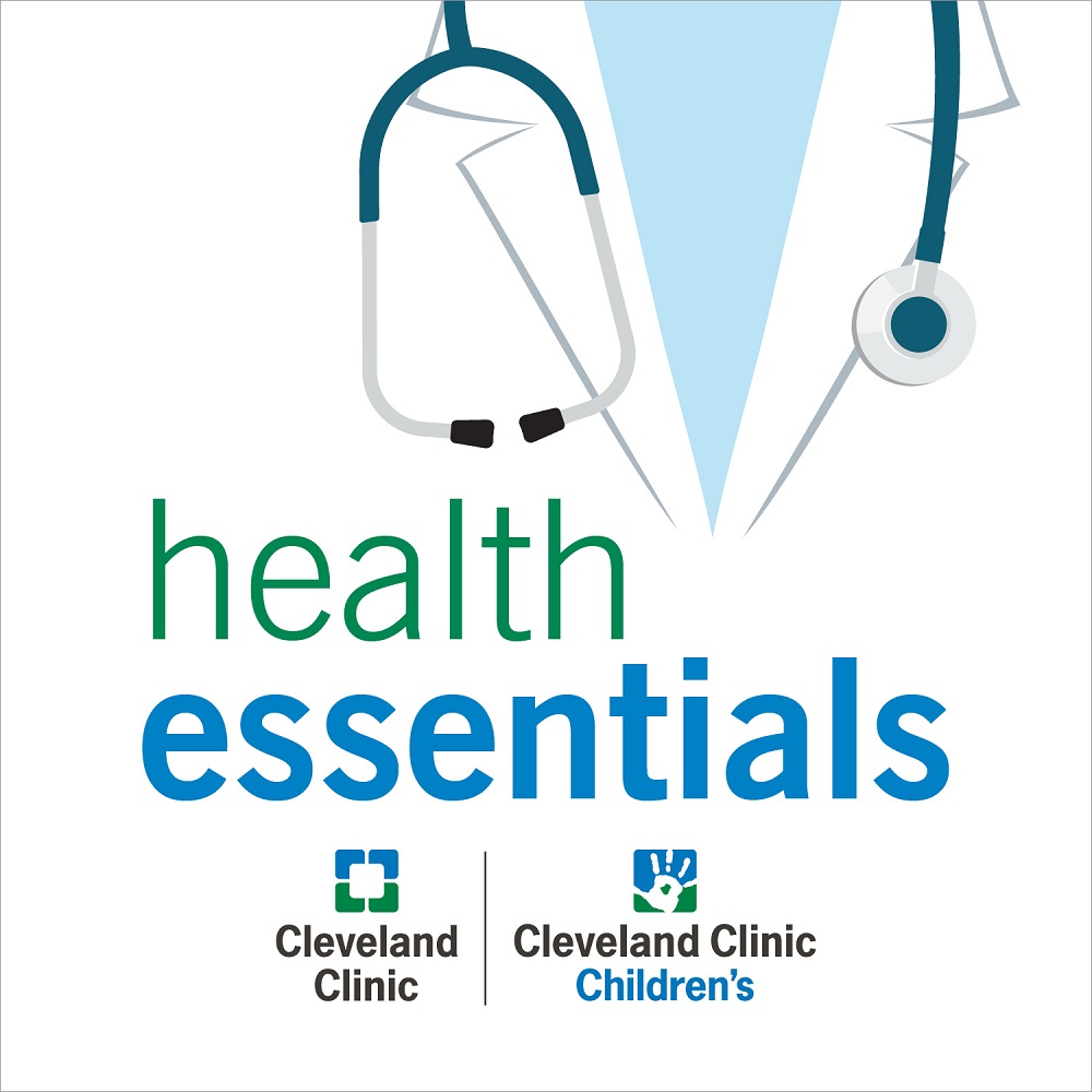 Health Essentials Podcast Cleveland Clinic
