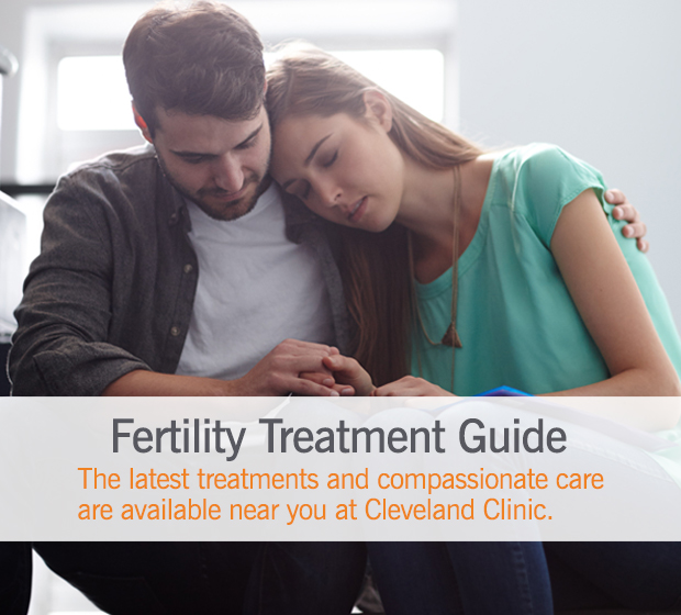 Fertility Treatment Guide | Cleveland Clinic