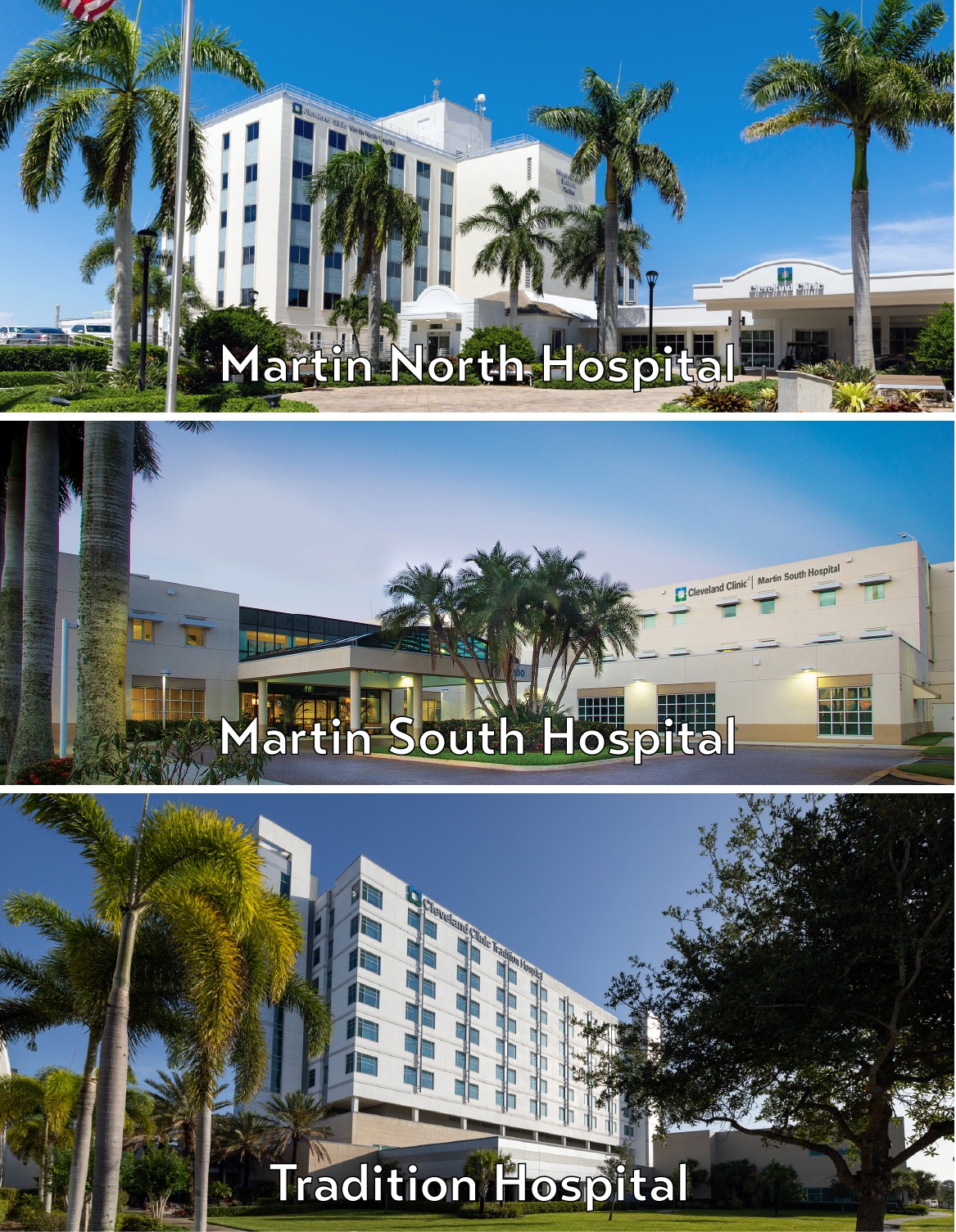 Cleveland Clinic Martin North Hospital, Martin South Hospital and Tradition Medical Center