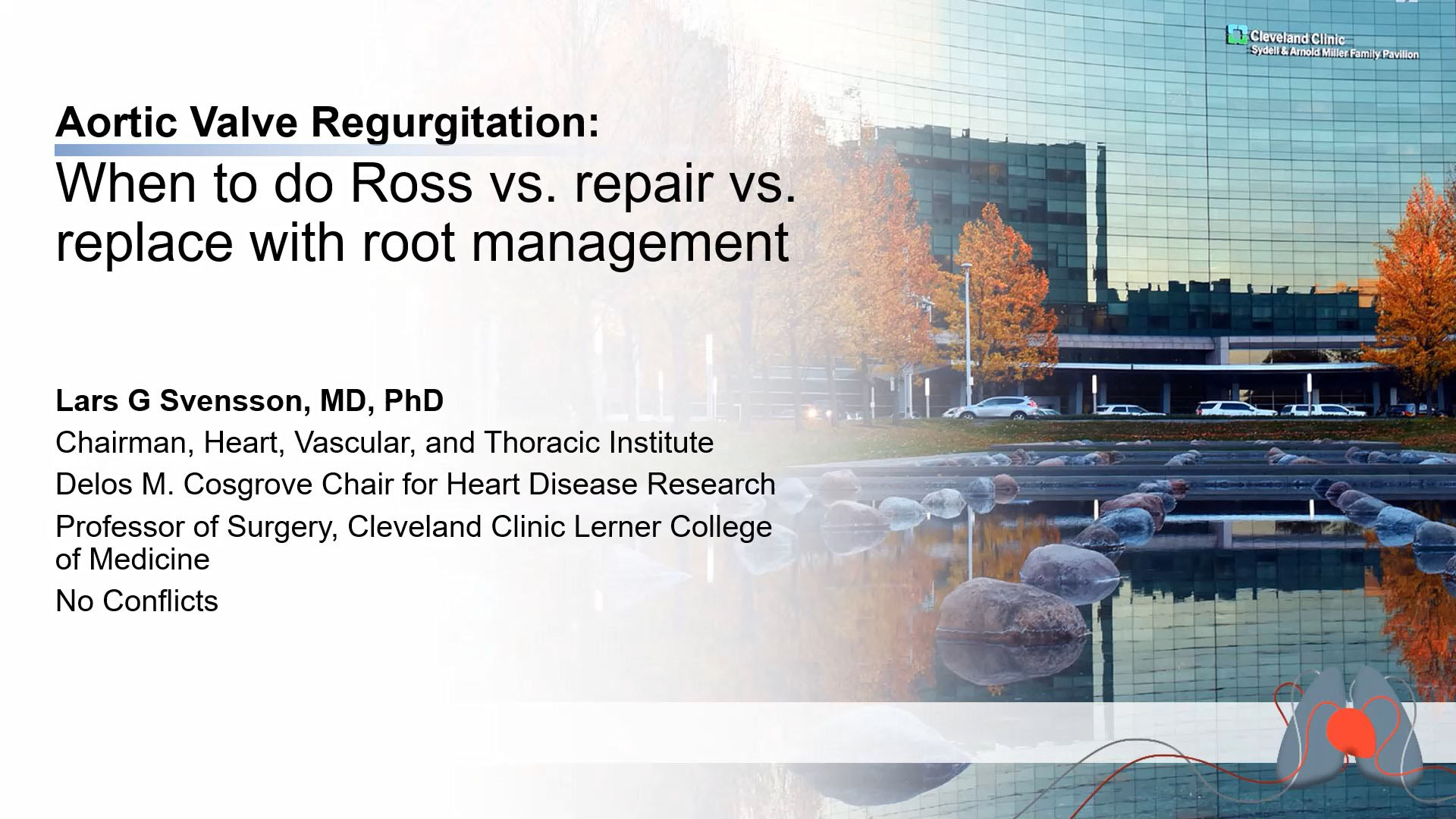 Aortic Valve Surgery: When to Perform Ross Procedure, Repair or Replace with Root Management | Cardiac Consult Podcast | Cleveland Clinic