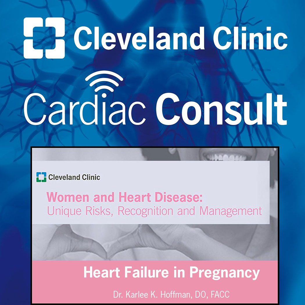 Considerations for Heart Failure and Pregnancy | Cleveland Clinic