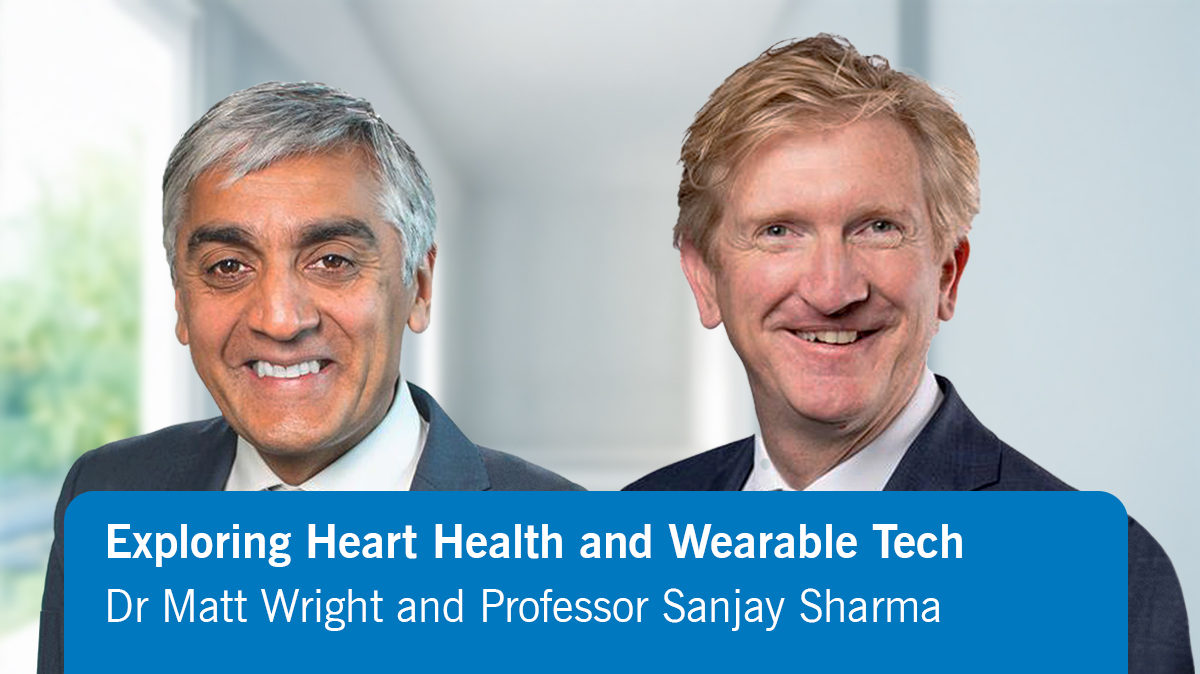 Professor Sanjay Sharma and Dr Matt Wright