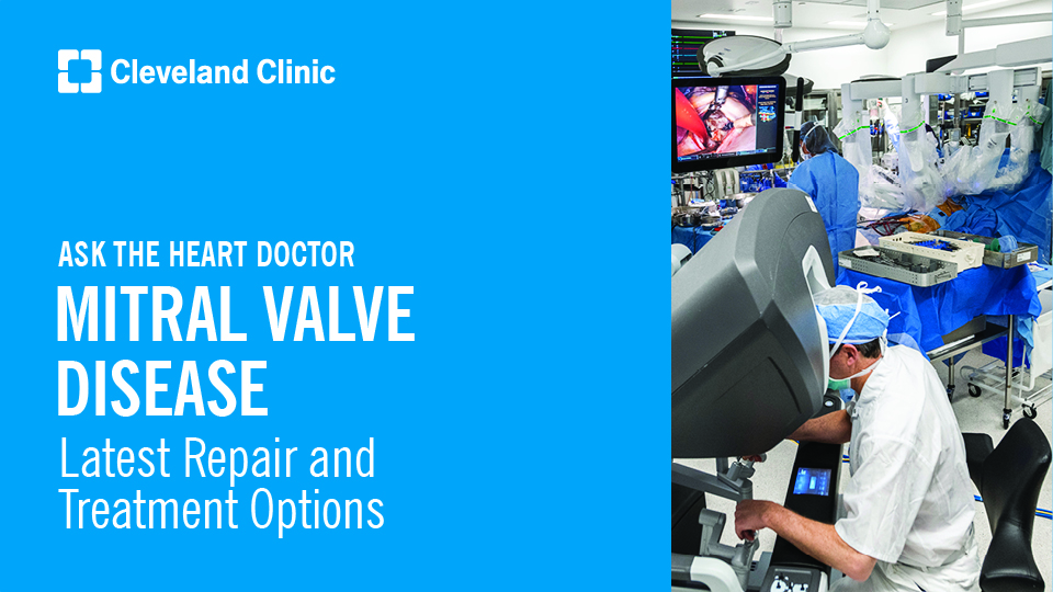 Ask the Heart Doctor: Mitral Valve