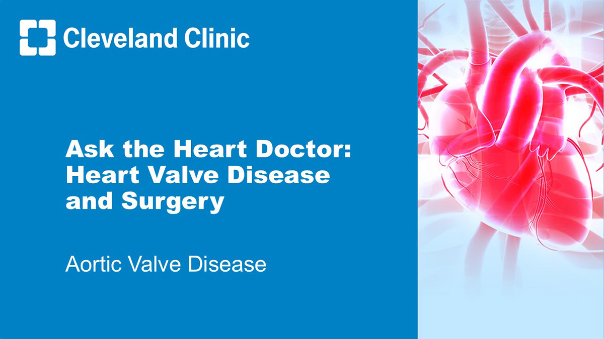 Ask the Heart Doctor: Aortic Valve Surgery