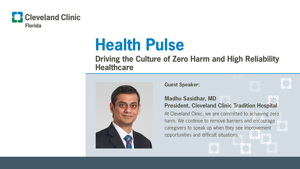 Madhu Sasidhar, MD, President, Cleveland Clinic Tradition Hospital